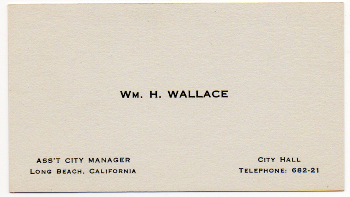 1932c1_Wm_H_Wallace_Asst_City_Mgr_Long_Beach_card_c1932